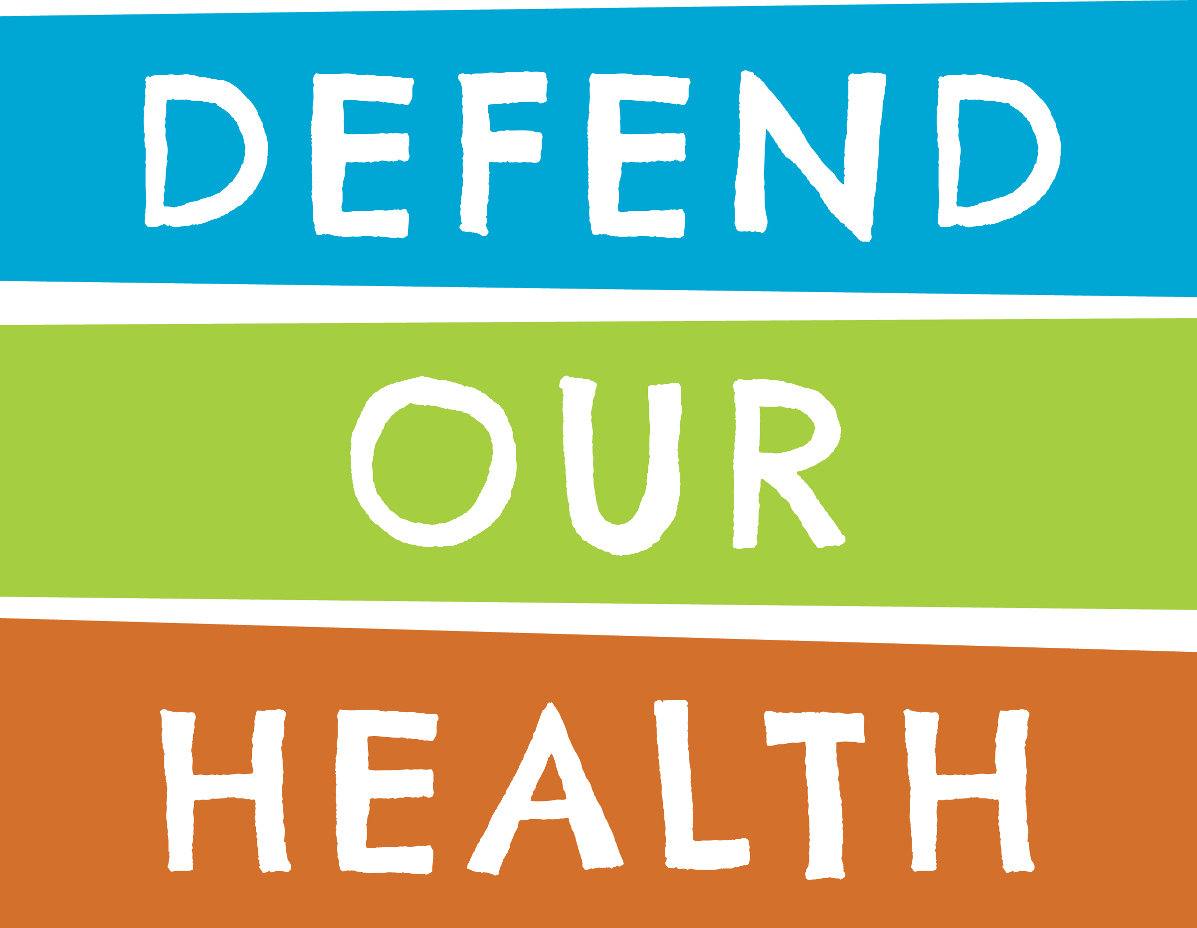 Defend Our Health
